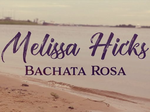 Melissa Hicks – Bachata Rosa